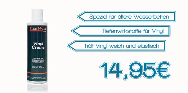 Vinylcreme - Intensivpflege f�r alte Wassermatratzen
