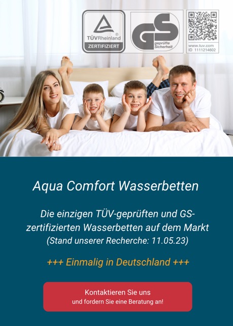 Aqua Comfort: TÜV-geprüfte Wasserbetten für sicheren Schlaf