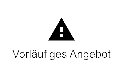 Unverbindliches Angebot, wir ben�tigen noch zus�tzliche Daten von Ihnen