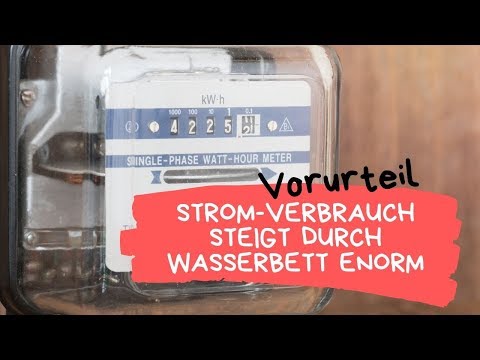 Das Wasserbett verbraucht doch ganz viel Strom, oder?