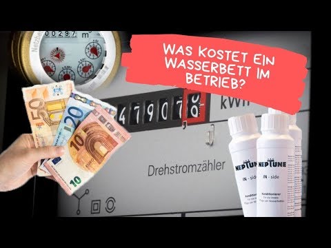 Wie sind die Wasserbett Kosten im laufenden Betrieb?